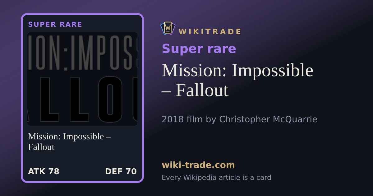 Mission: Impossible – Fallout — Super rare card