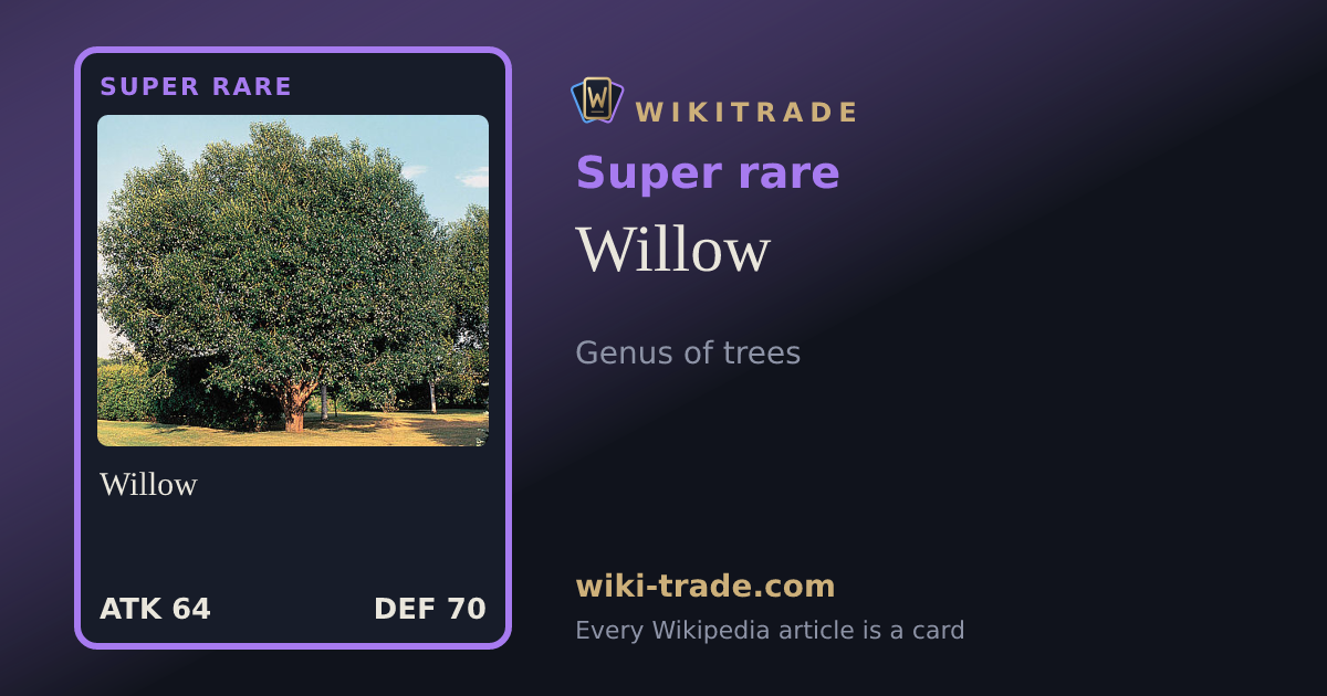 Willow — Super rare card