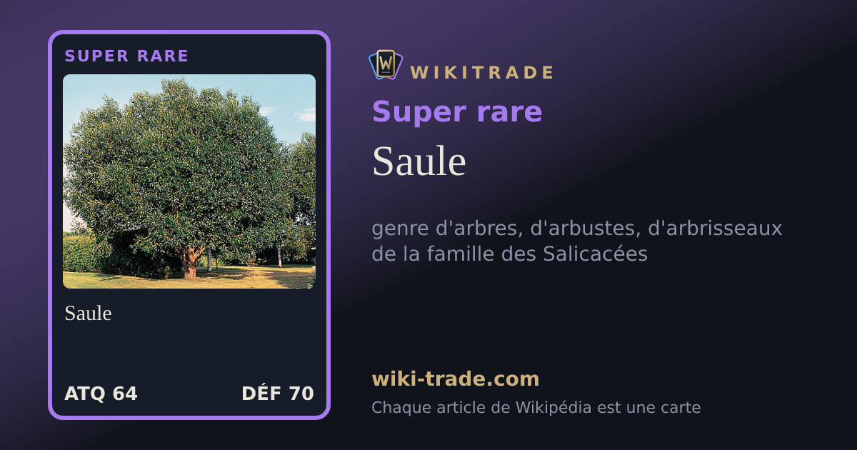 Saule — carte Super rare