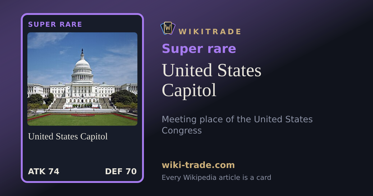 United States Capitol — Super rare card