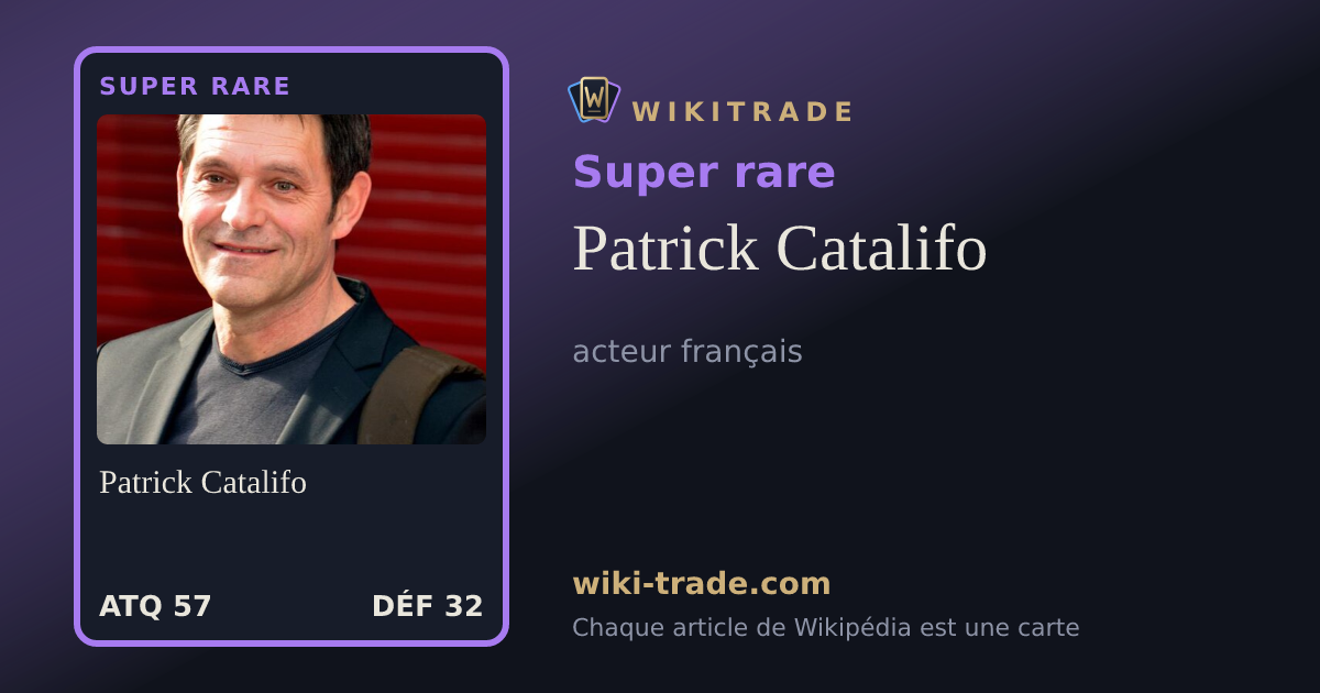 Patrick Catalifo — carte Super rare