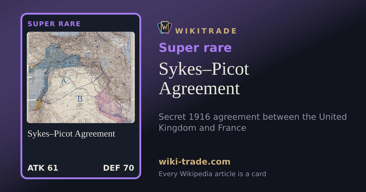 Sykes–Picot Agreement — Super rare card