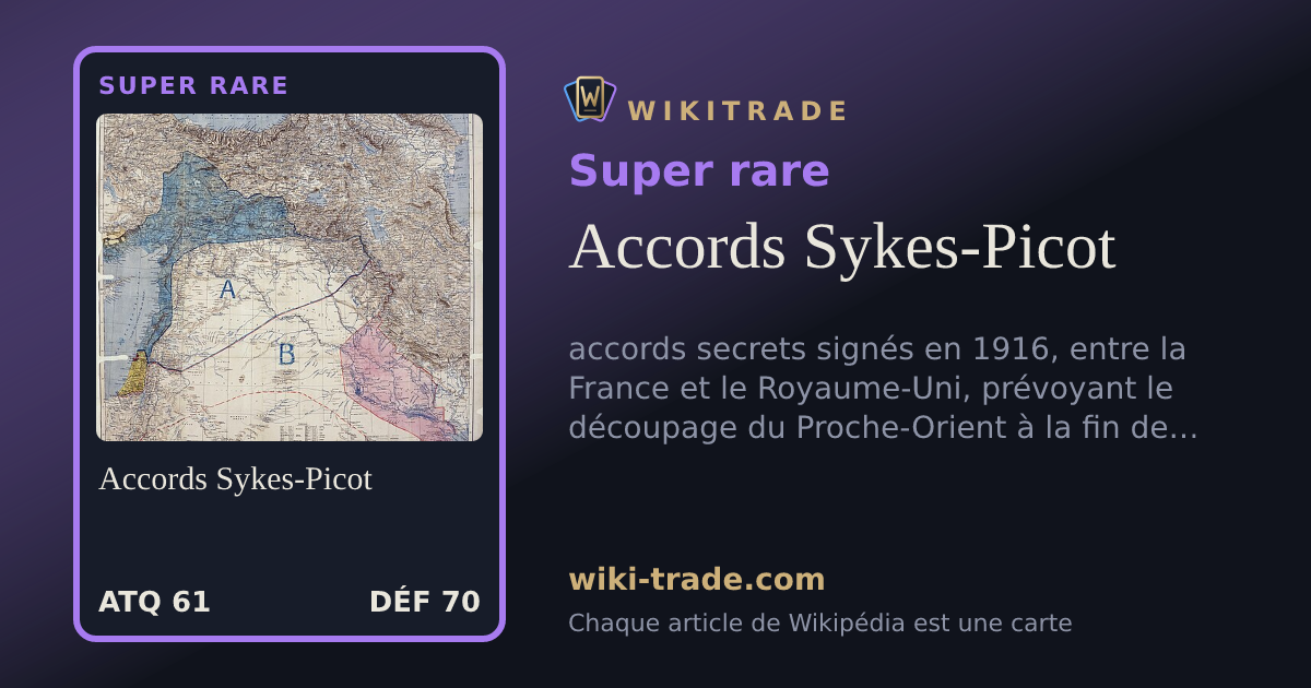Accords Sykes-Picot — carte Super rare