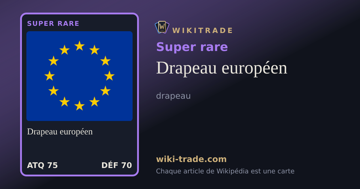 Drapeau européen — carte Super rare