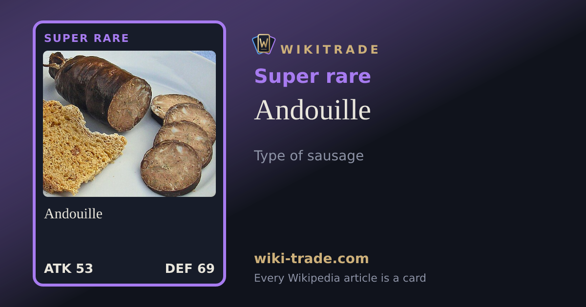 Andouille — Super rare card