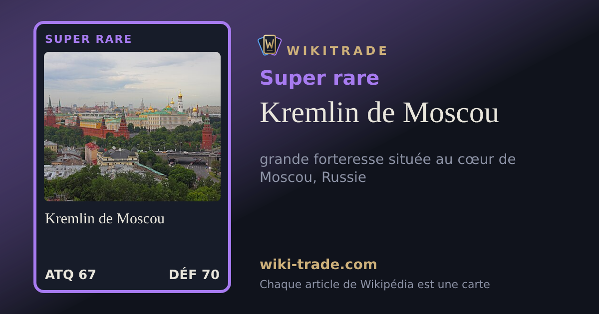 Kremlin de Moscou — carte Super rare