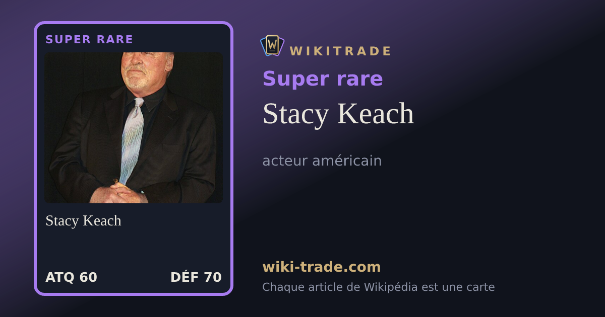 Stacy Keach — carte Super rare
