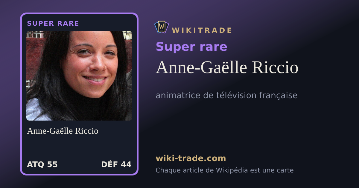 Anne-Gaëlle Riccio — carte Super rare