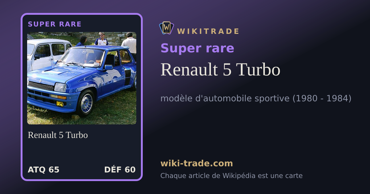 Renault 5 Turbo — carte Super rare