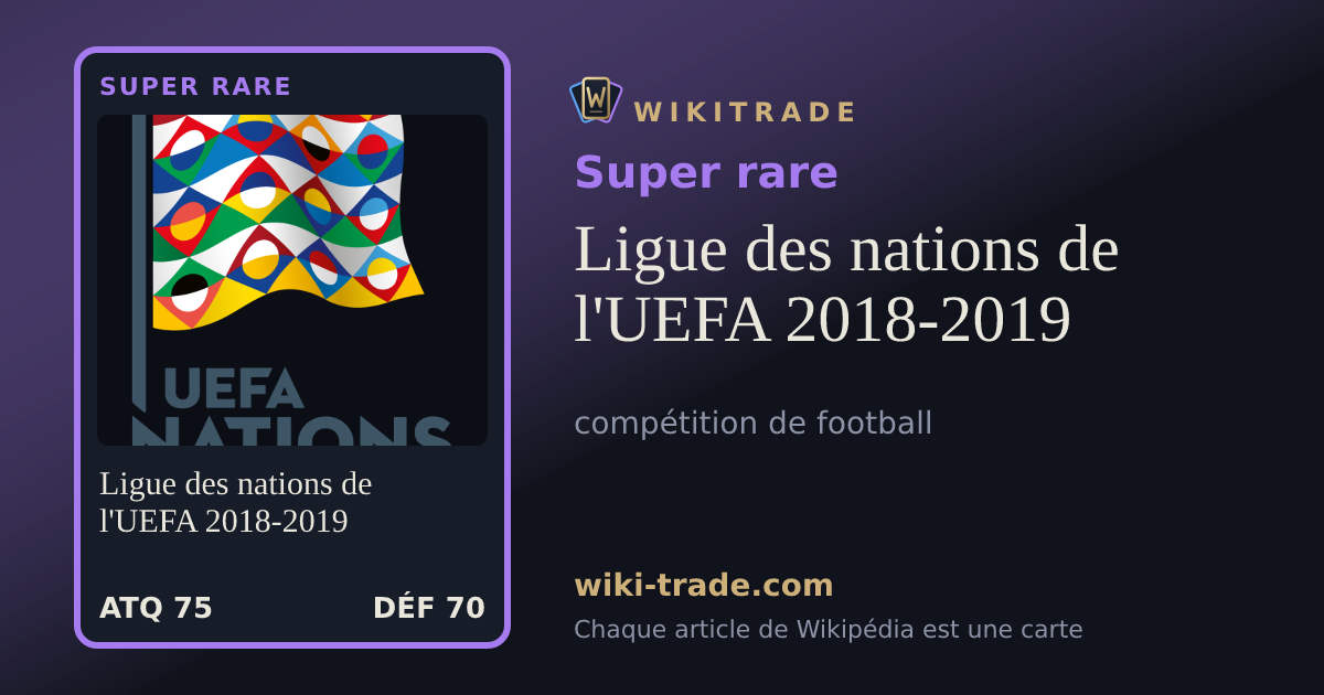 Ligue des nations de l'UEFA 2018-2019 — carte Super rare