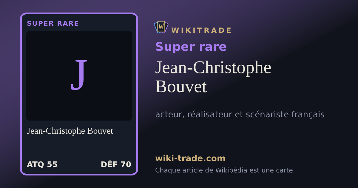 Jean-Christophe Bouvet — carte Super rare