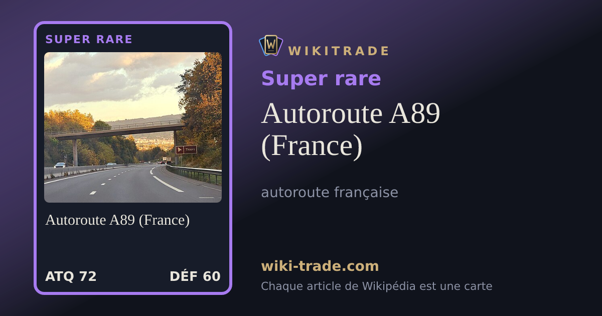 Autoroute A89 (France) — carte Super rare