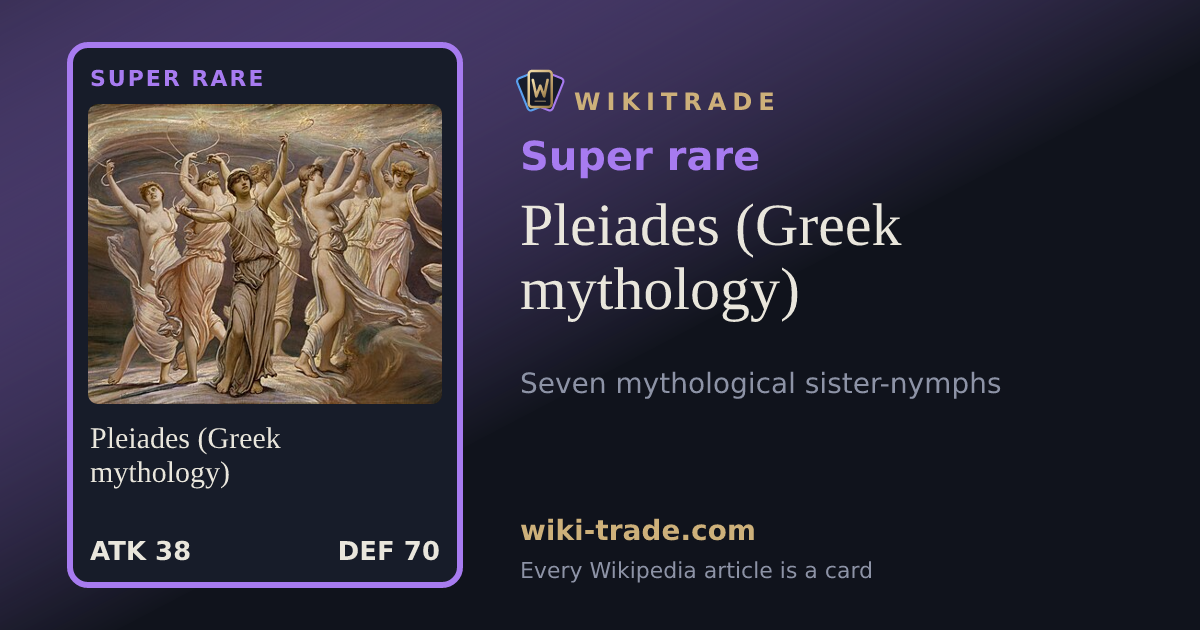 Pleiades (Greek mythology) — Super rare card