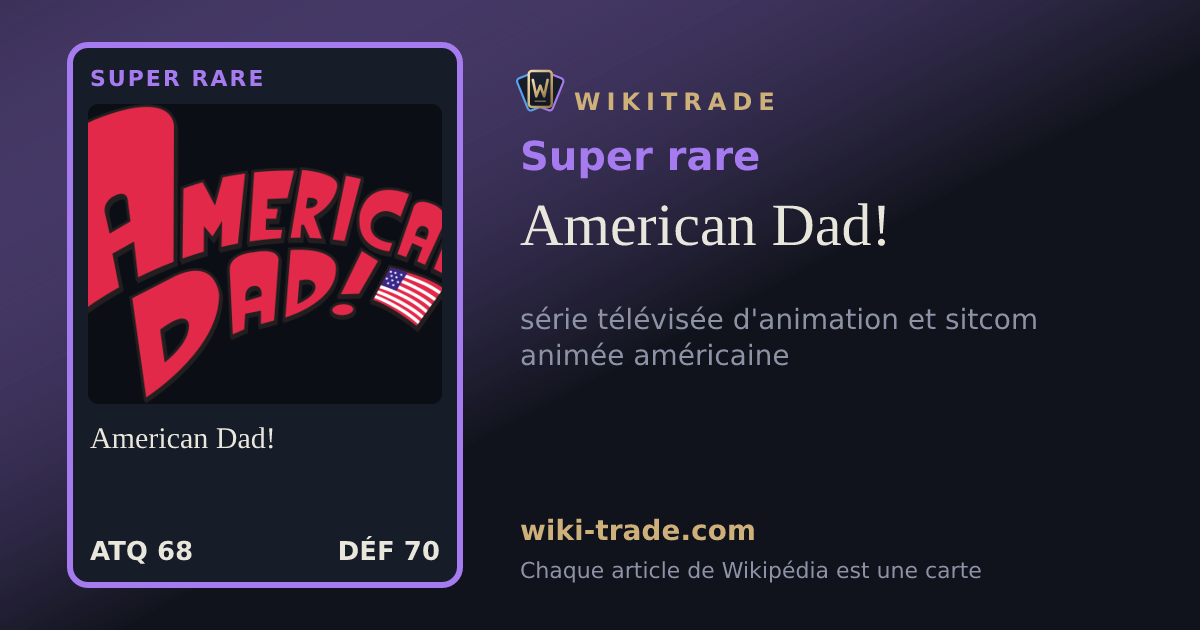American Dad! — carte Super rare