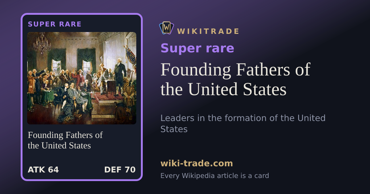 Founding Fathers of the United States — Super rare card
