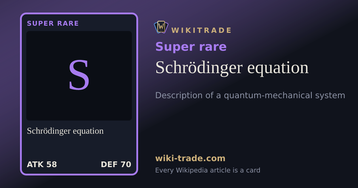 Schrödinger equation — Super rare card