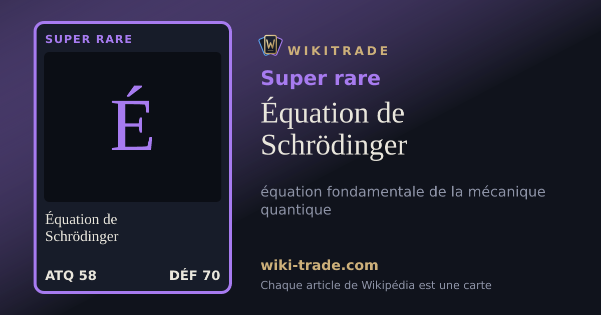 Équation de Schrödinger — carte Super rare