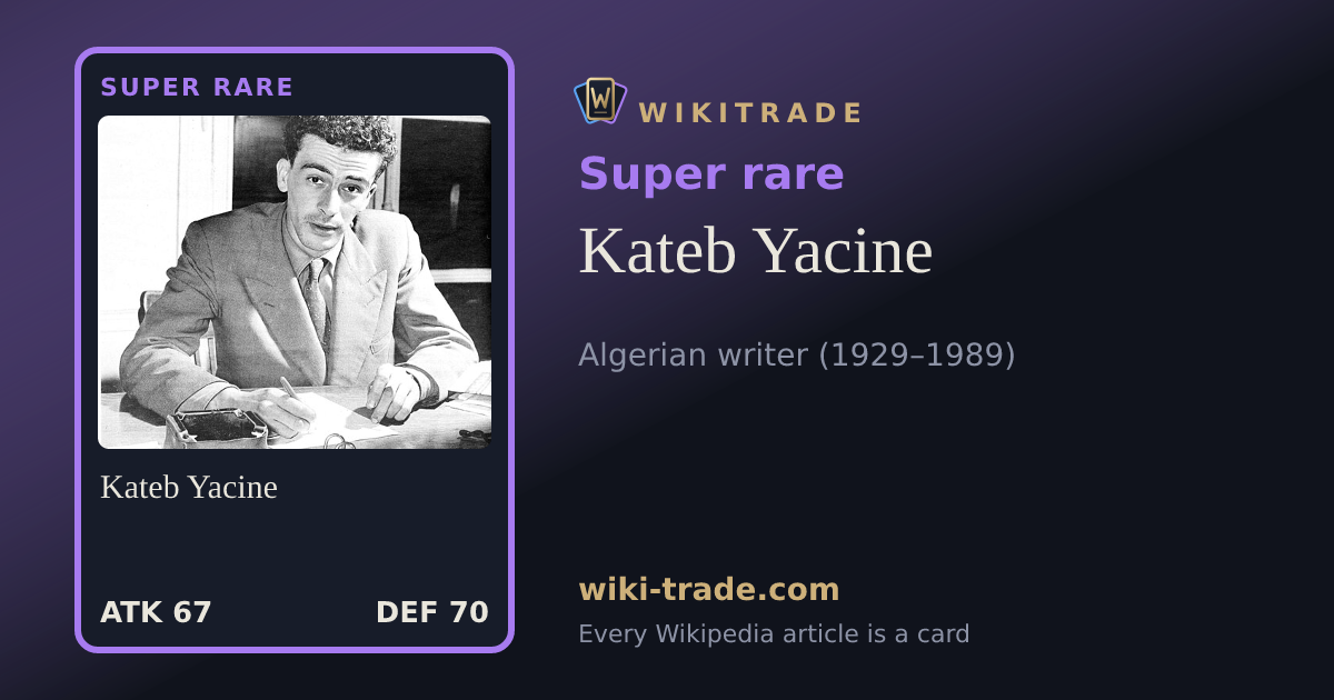 Kateb Yacine — Super rare card