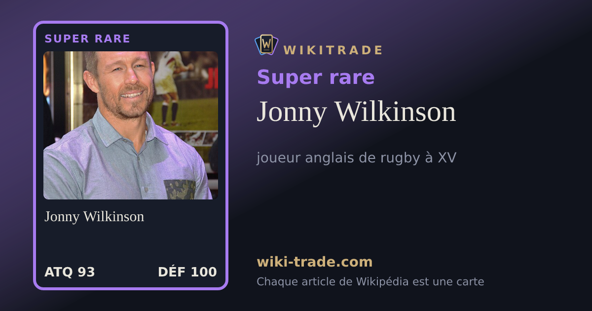 Jonny Wilkinson — carte Super rare