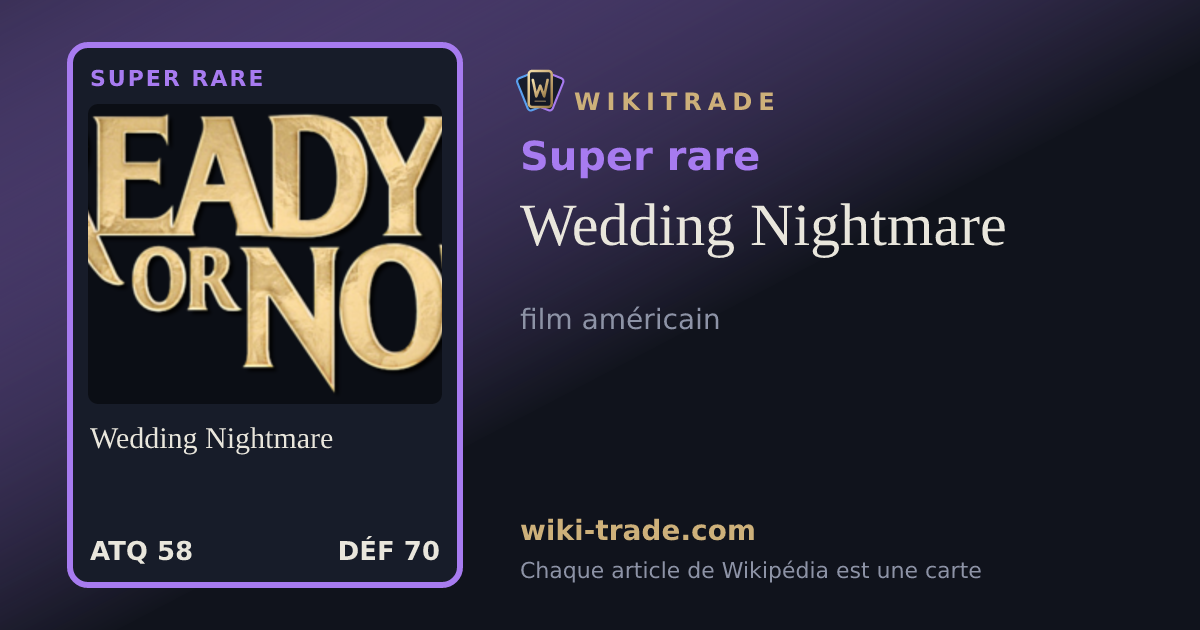 Wedding Nightmare — carte Super rare