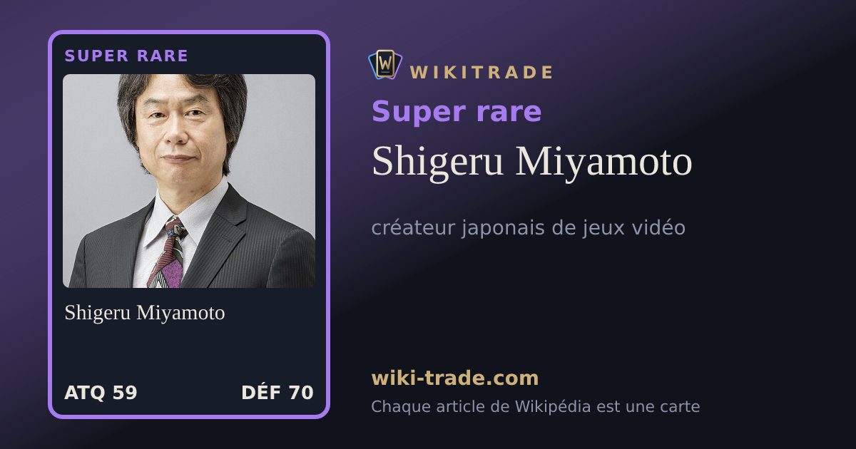 Shigeru Miyamoto — carte Super rare