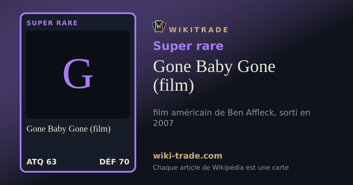 Gone Baby Gone (film) — carte Super rare