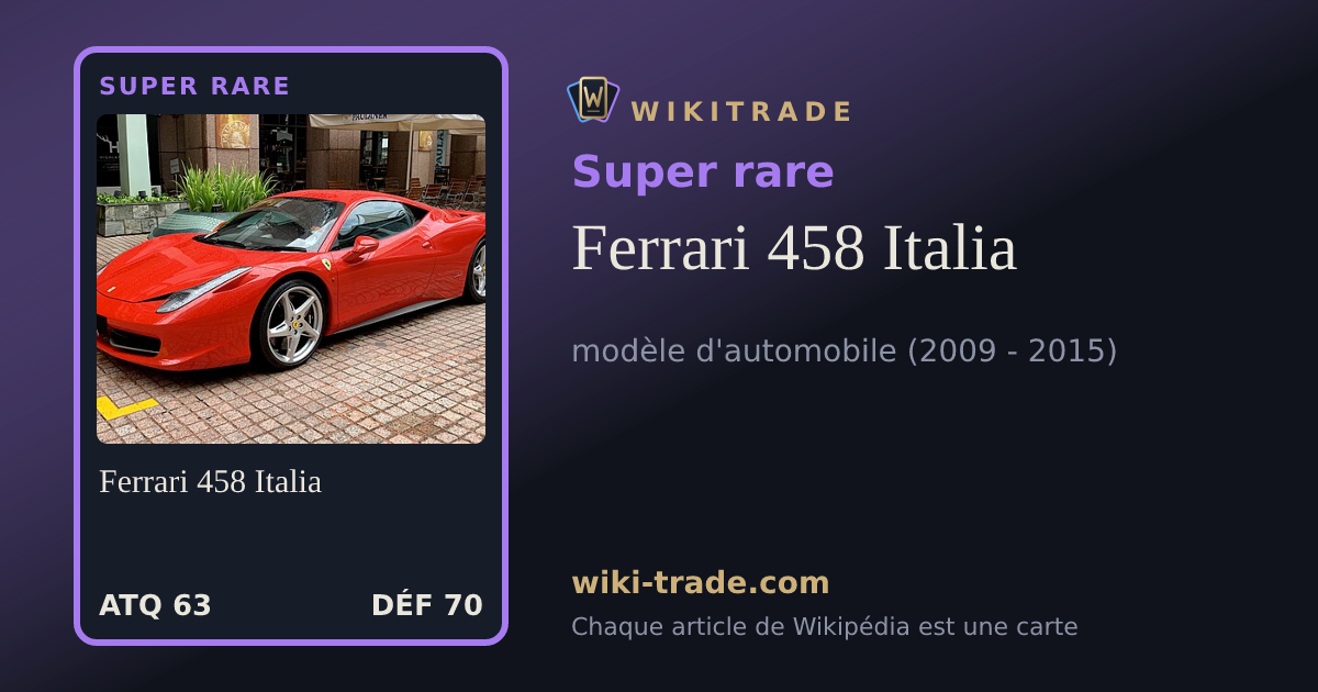 Ferrari 458 Italia — carte Super rare