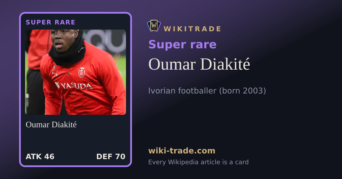 Oumar Diakité — Super rare card