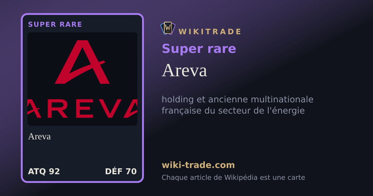 Areva — carte Super rare