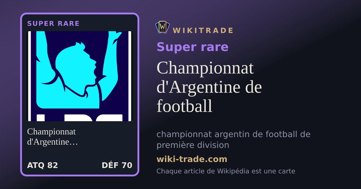 Championnat d'Argentine de football — carte Super rare