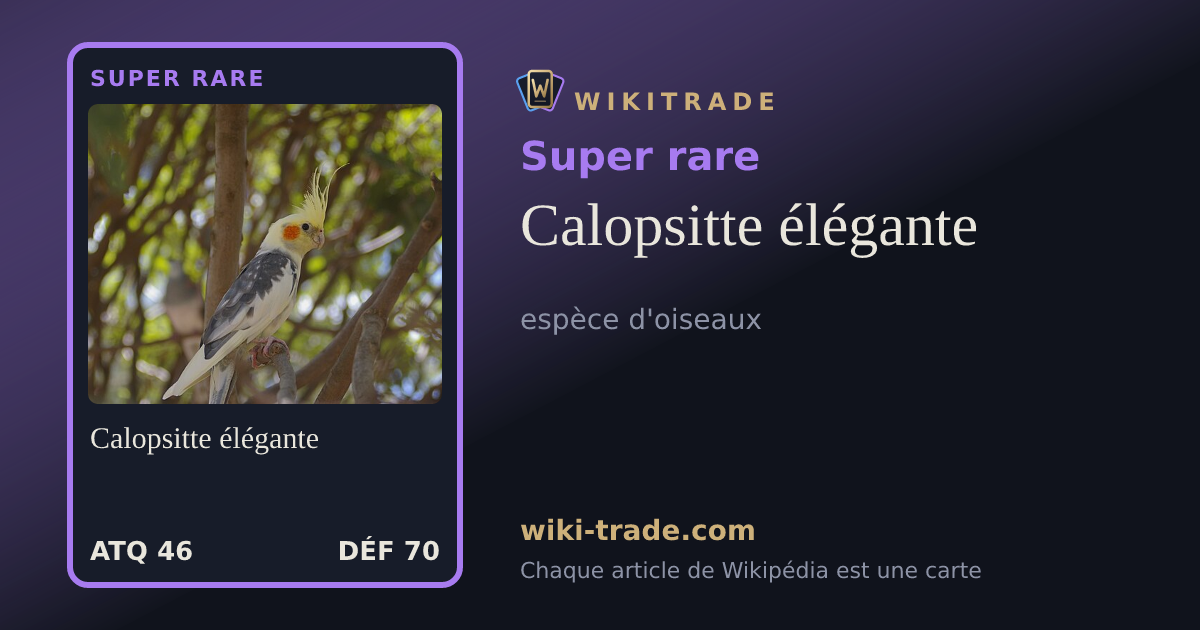 Calopsitte élégante — carte Super rare