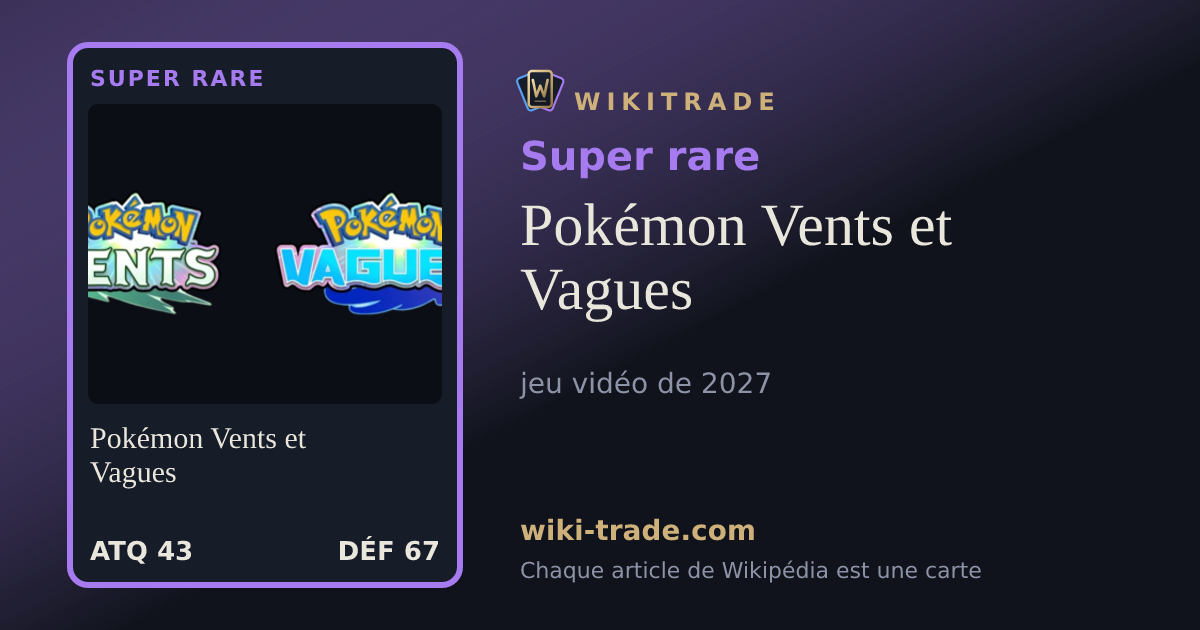Pokémon Vents et Vagues — carte Super rare