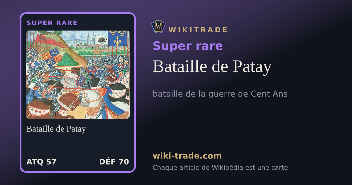 Bataille de Patay — carte Super rare