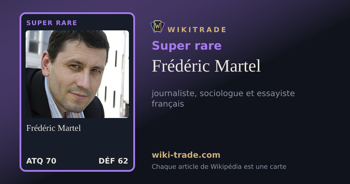 Frédéric Martel — carte Super rare