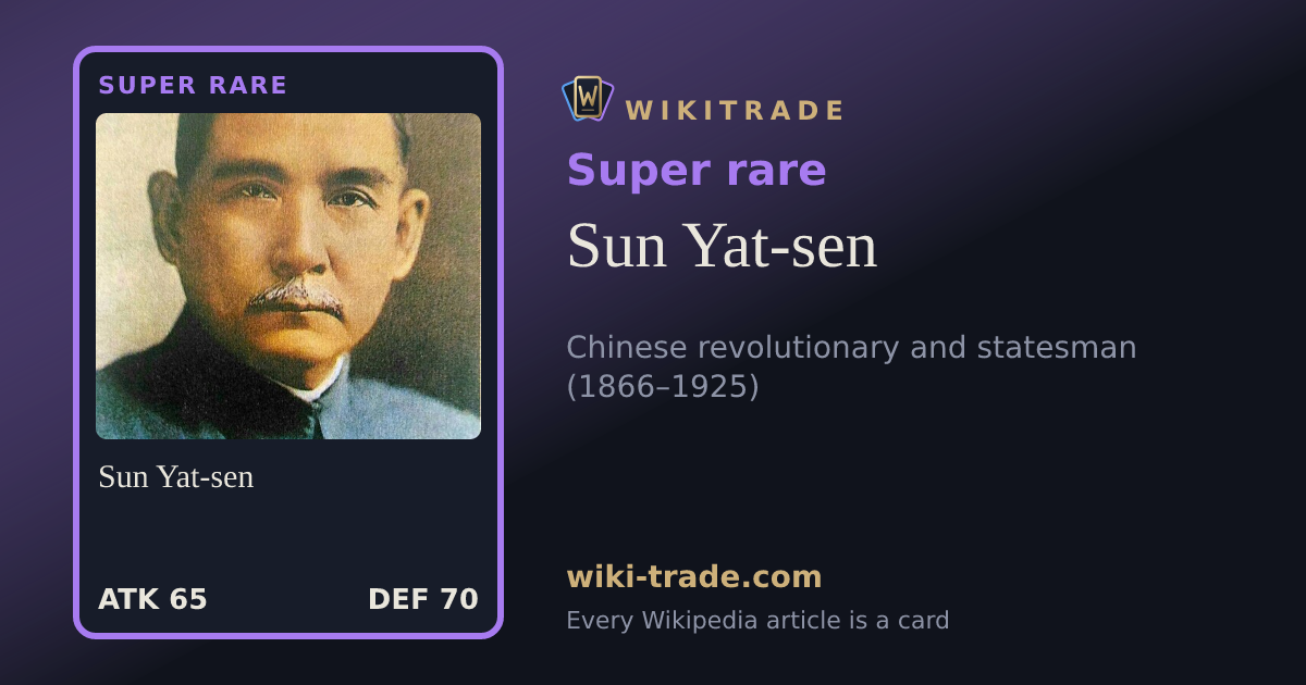 Sun Yat-sen — Super rare card