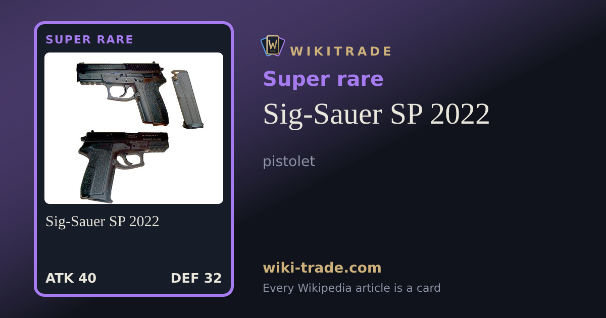 Sig-Sauer SP 2022 — Super rare card