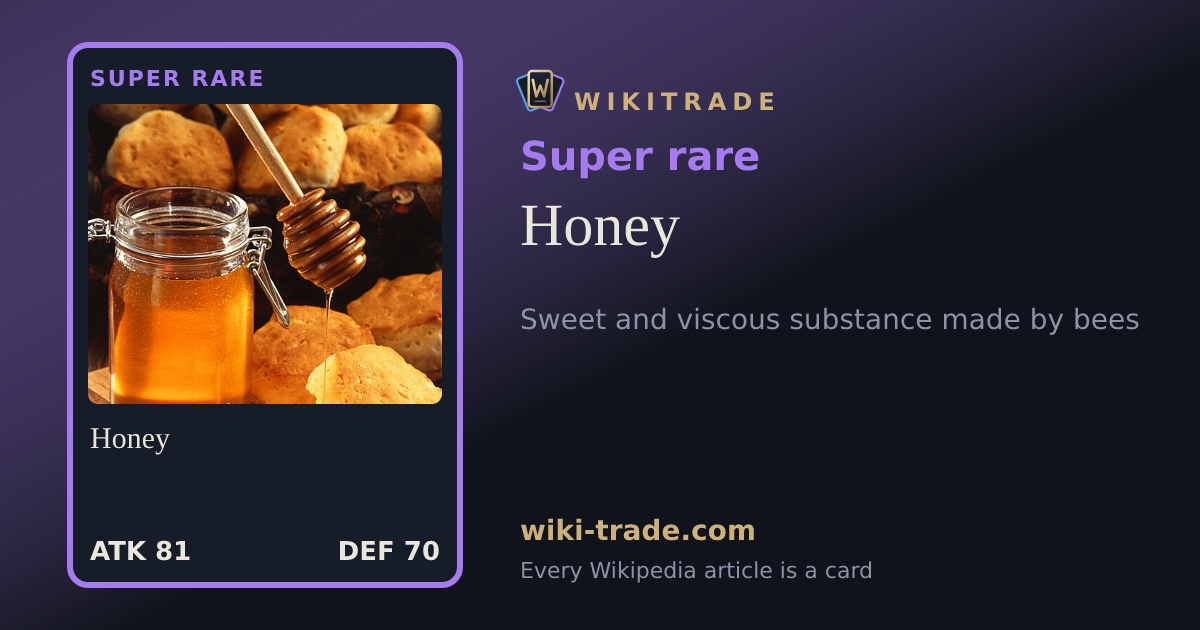 Honey — Super rare card