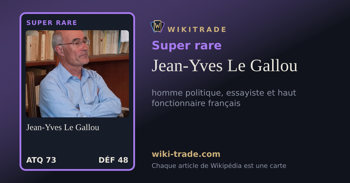 Jean-Yves Le Gallou — carte Super rare
