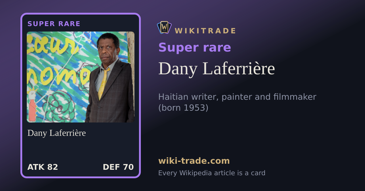 Dany Laferrière — Super rare card