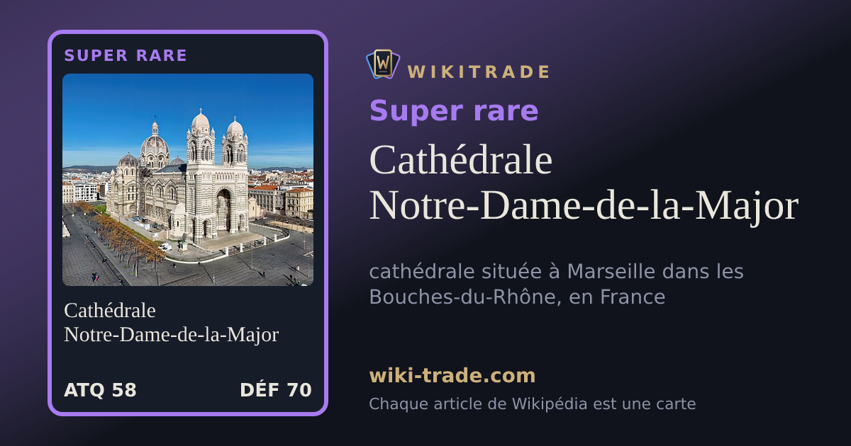 Cathédrale Notre-Dame-de-la-Major — carte Super rare