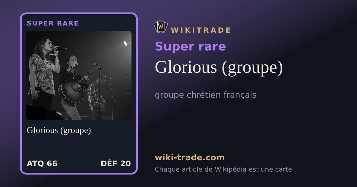 Glorious (groupe) — carte Super rare