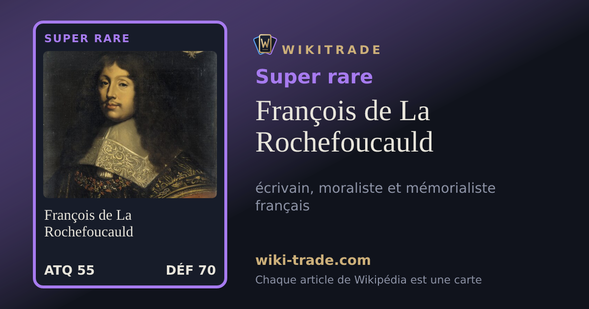 François de La Rochefoucauld — carte Super rare