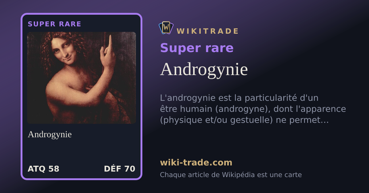 Androgynie — carte Super rare
