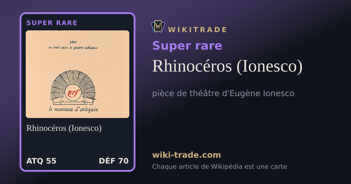 Rhinocéros (Ionesco) — carte Super rare
