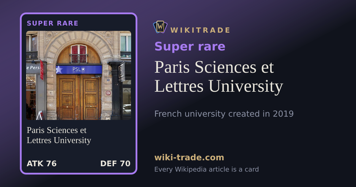 Paris Sciences et Lettres University — Super rare card