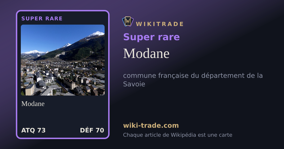 Modane — carte Super rare