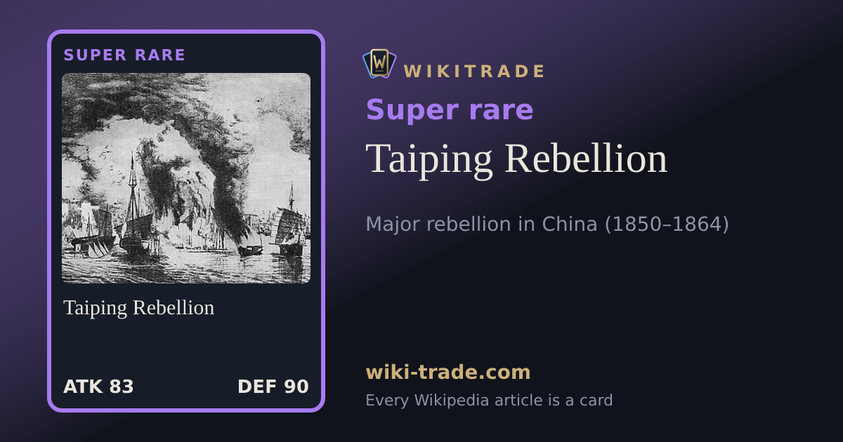 Taiping Rebellion — Super rare card