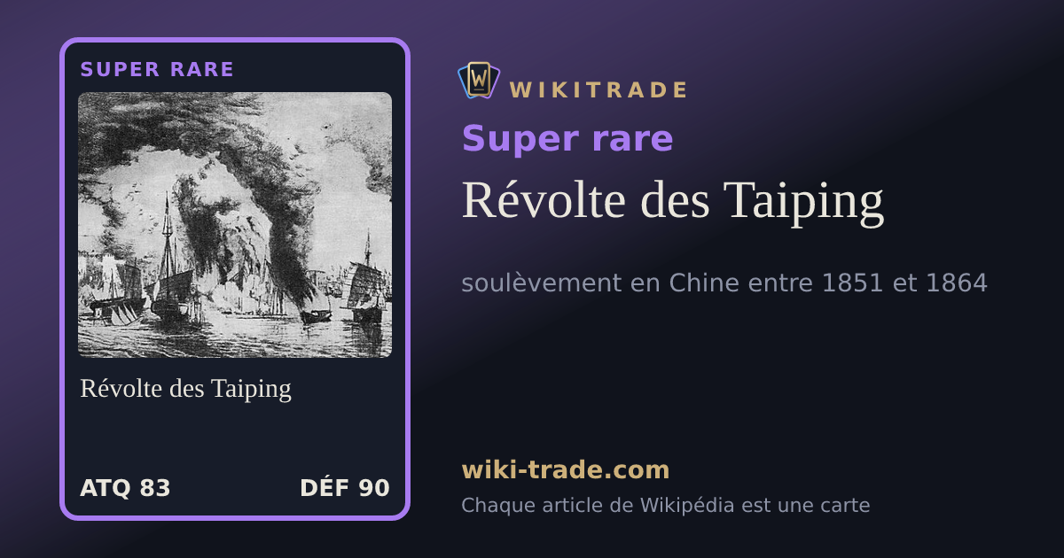 Révolte des Taiping — carte Super rare