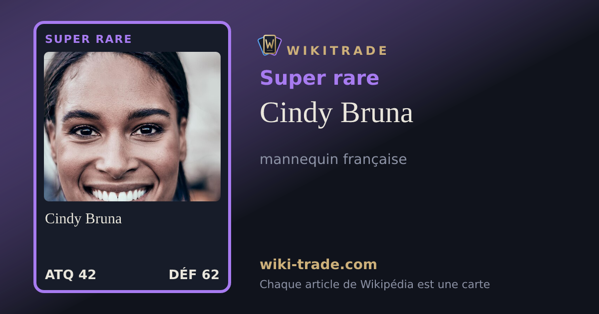 Cindy Bruna — carte Super rare