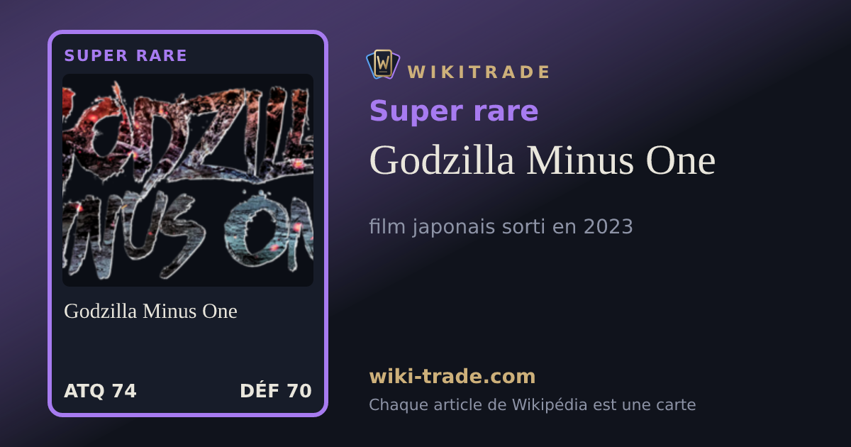 Godzilla Minus One — carte Super rare
